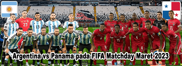 Argentina vs Panama pada FIFA Matchday Maret 2023, Messi Diharap Tampil Untuk Timnas Argentina